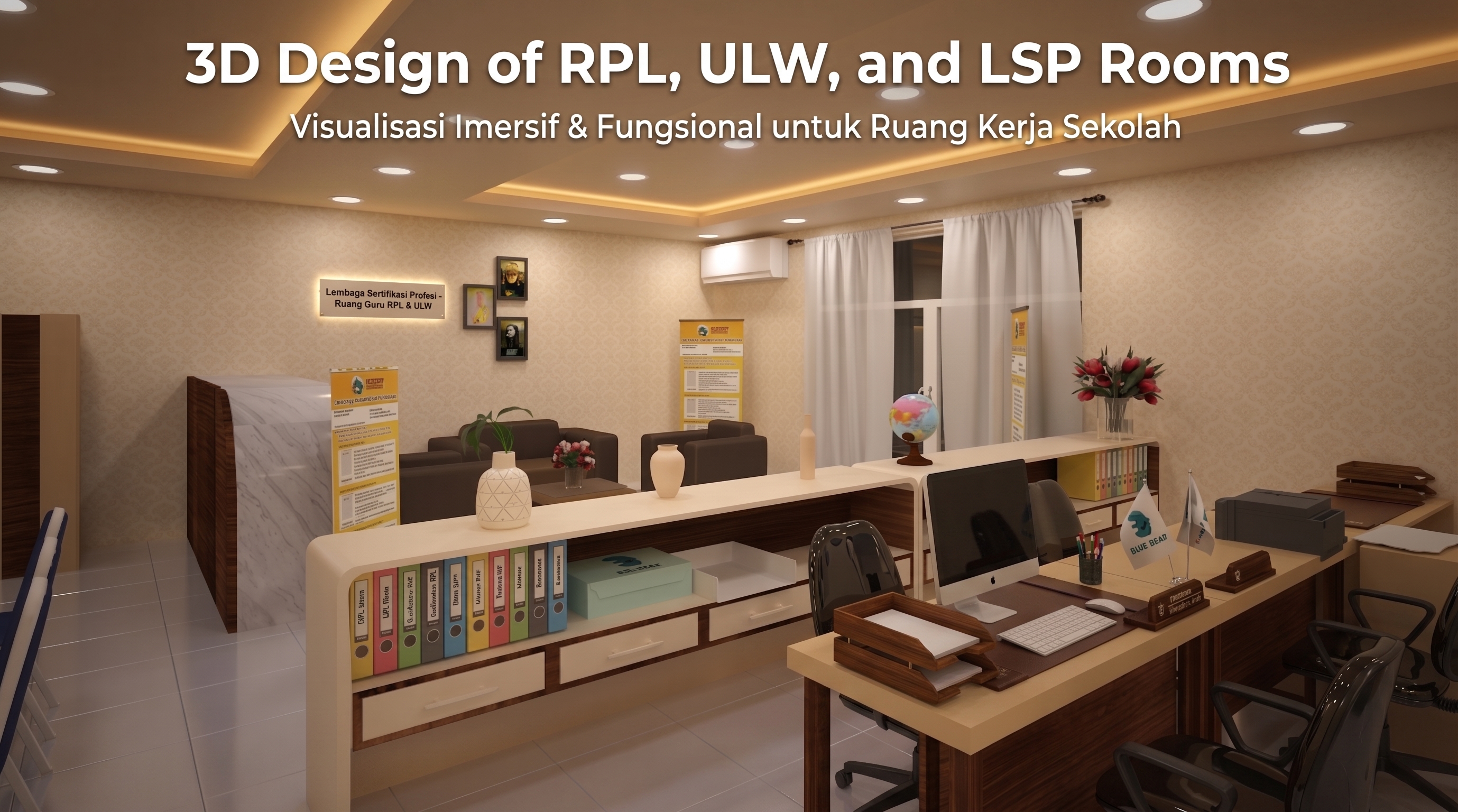 Cover 3D Design of RPL, ULW, and LSP Rooms